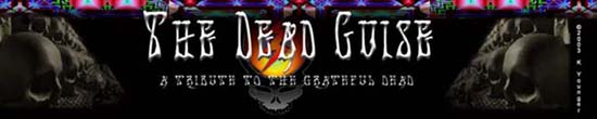 The Dead Guise - a tribute to the Grateful Dead